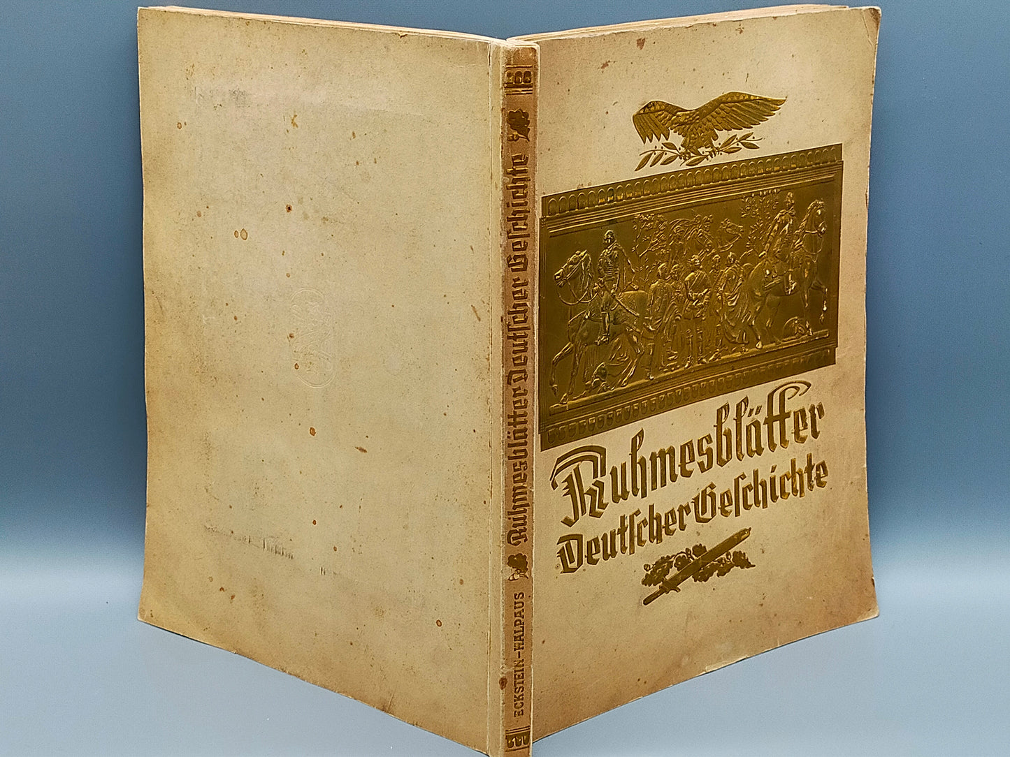 Ruhmesblätter Deutscher Geschichte – Eckstein-Halpaus Sammelalbum