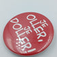 Vintage Button Je oller je doller Rot Pin Anstecker